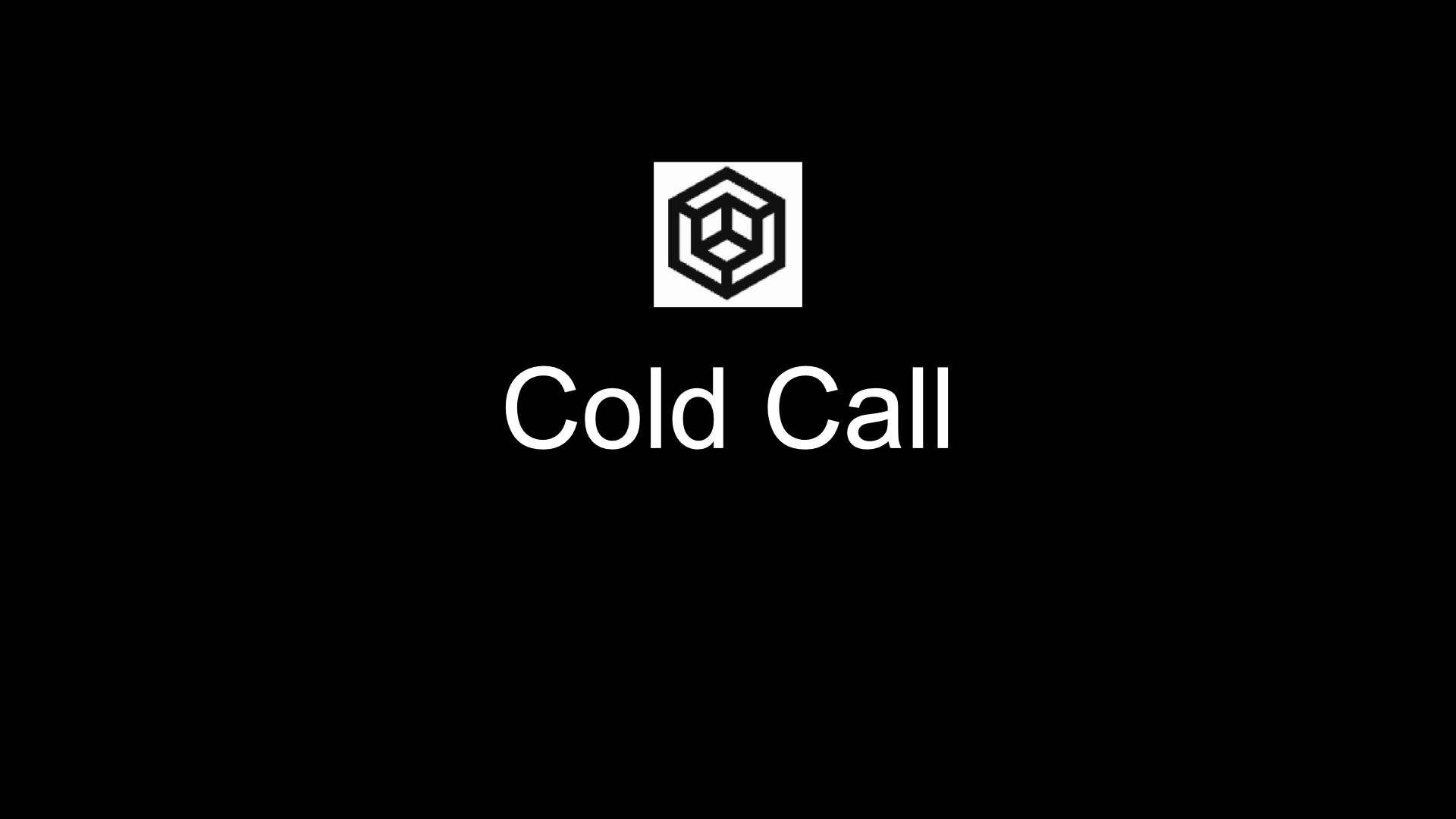 Cold Call